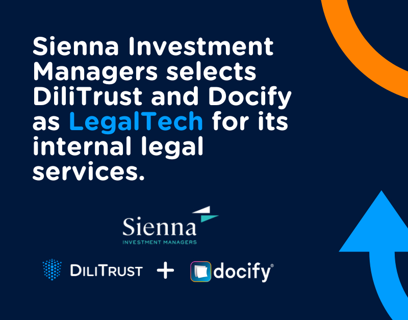 Sienna Investment Managers Dilitrust Docify Legaltech